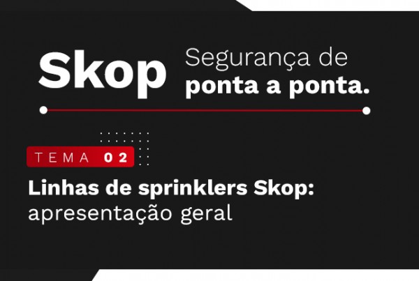 Linhas de sprinklers Skop: apresentação geral